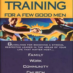 Basic Training for a Few Good Men