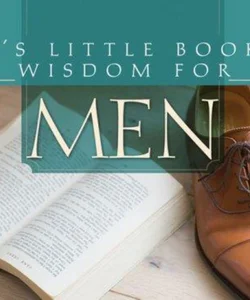 Life's Little Book of Wisdom for Men