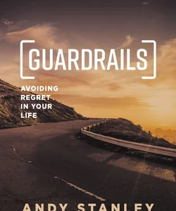 Guardrails Bible Study Guide