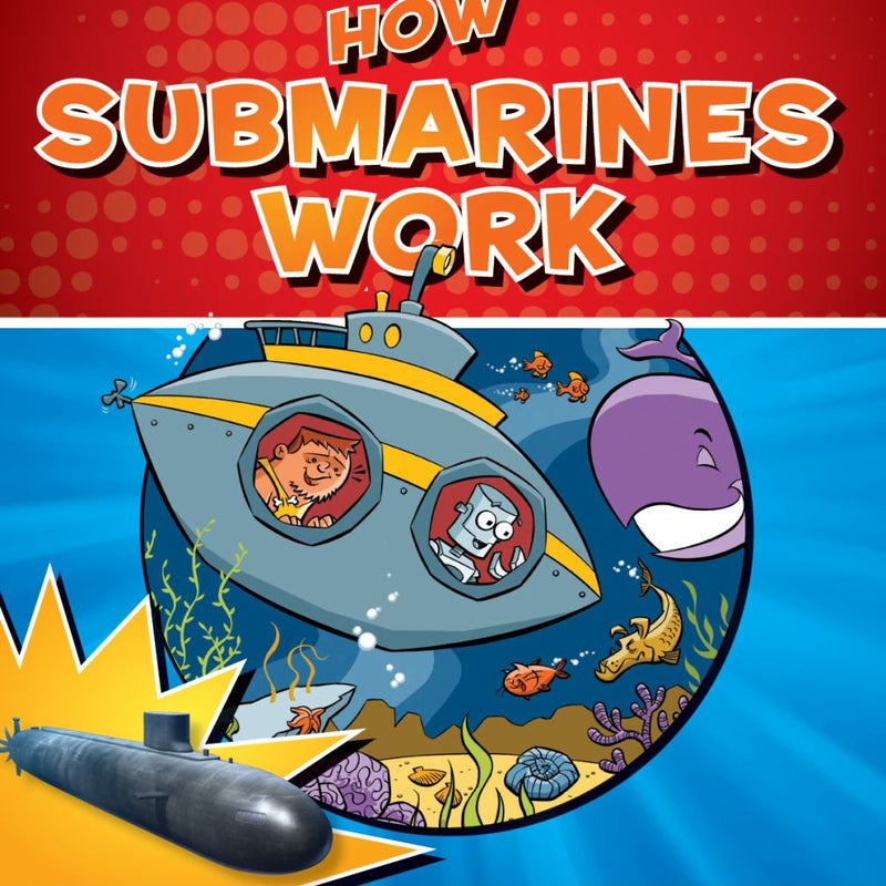 How Submarines Work