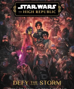 Star Wars: the High Republic: Defy the Storm