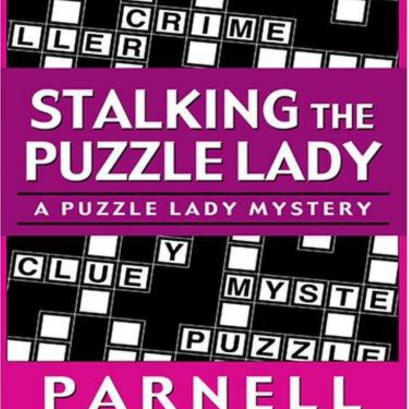 Stalking the Puzzle Lady by Parnell Hall