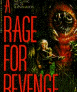 A Rage for Revenge
