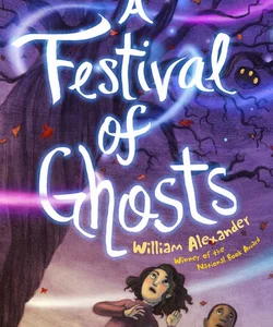 A Festival of Ghosts