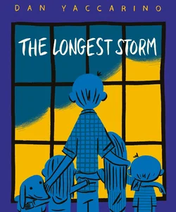 The Longest Storm