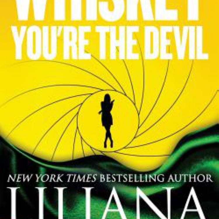 Whiskey, You're the Devil by Liliana Hart Pangobooks