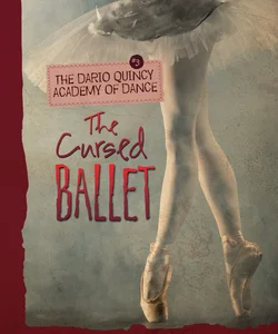 The Cursed Ballet