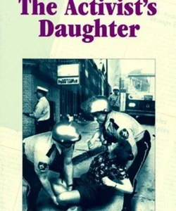 The Activist's Daughter