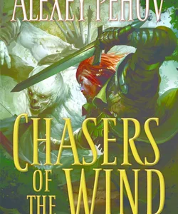 Chasers of the Wind