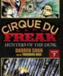 Cirque du Freak: the Manga, Vol. 7