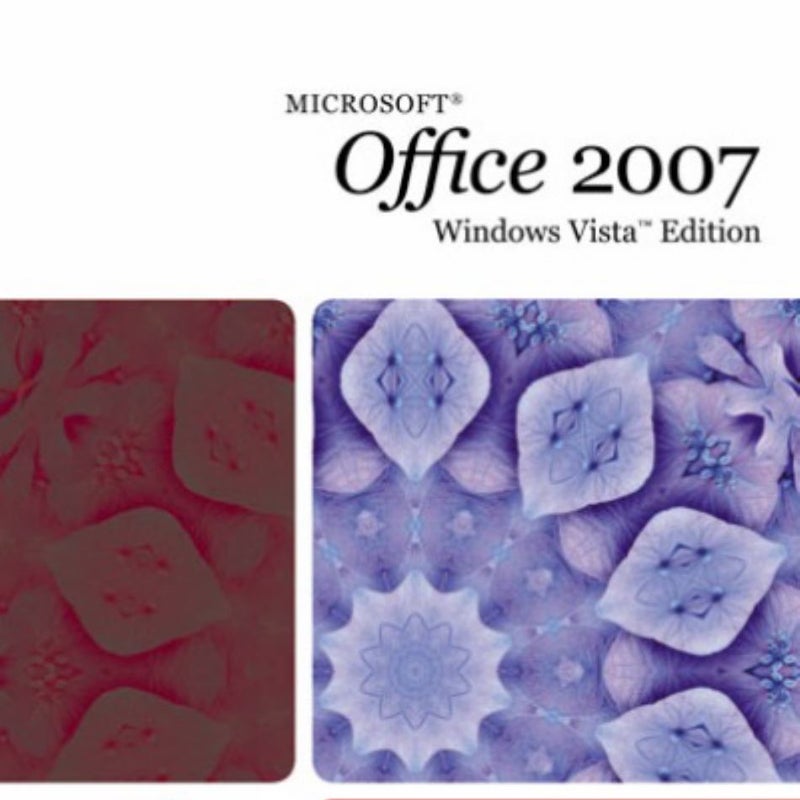 New Perspectives on Microsoft Office 2007, First Course, Windows Vista Edition