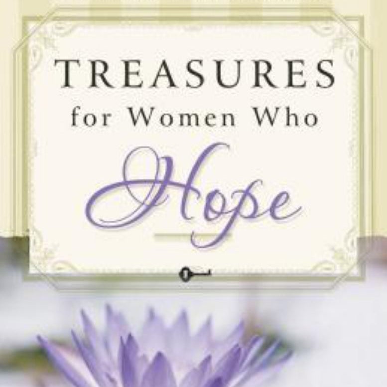 Treasures for Women Who Hope