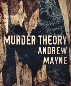 Murder Theory