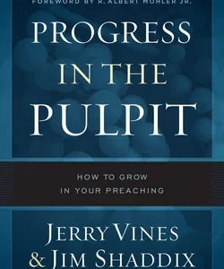 Progress in the Pulpit