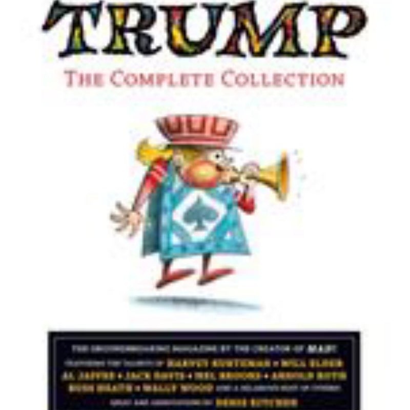 TRUMP: the Complete Collection- Essential Kurtzman Volume 2