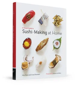 A Visual Guide to Sushi-Making at Home