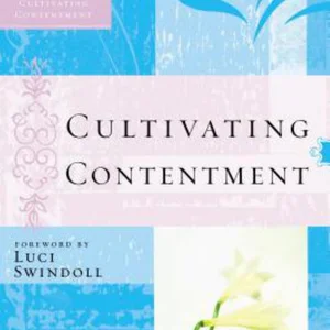 Cultivating Contentment