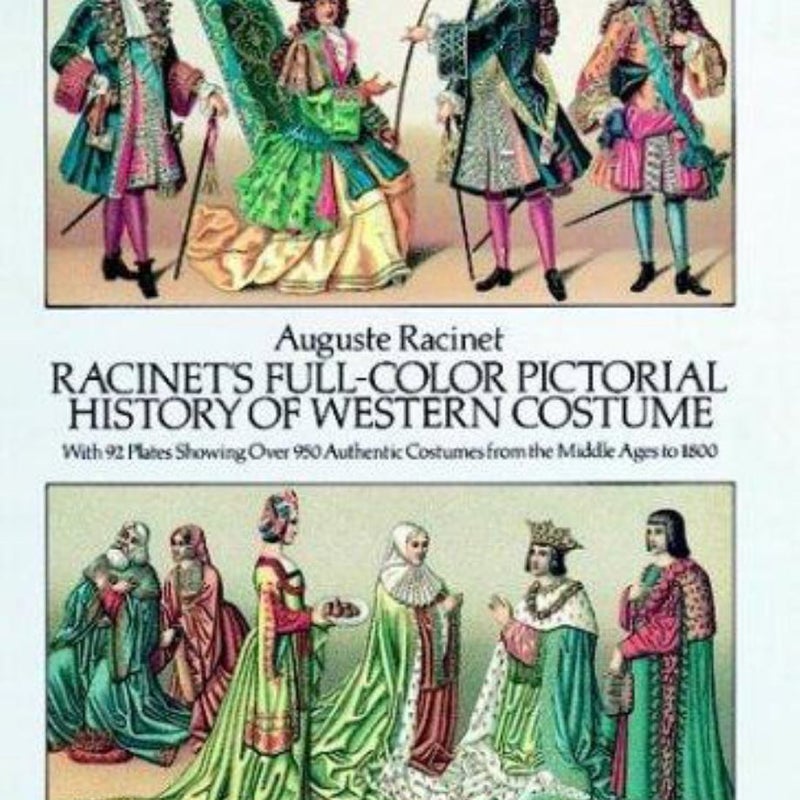 Racinet's Full-Color Pictorial History of Western Costume