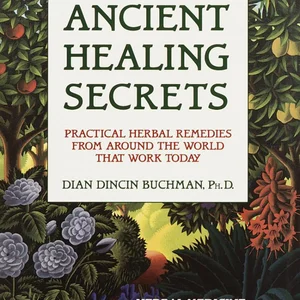 Ancient Healing Secrets