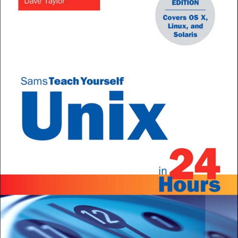 Unix in 24 Hours, Sams Teach Yourself