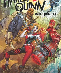 Harley Quinn Vol. 4: Task Force XX