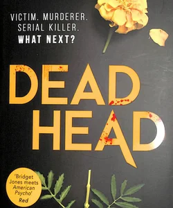 Dead Head (Sweetpea Series, Book 3)