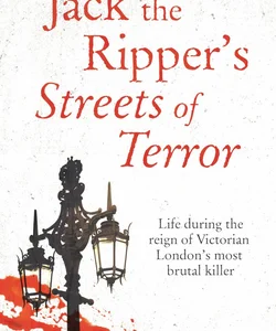 Jack the Ripper's Streets of Terror