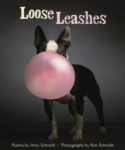 Loose Leashes