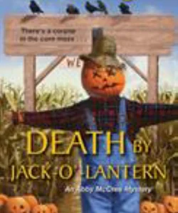 Death by Jack o Lantern
