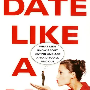 Date Like a Man