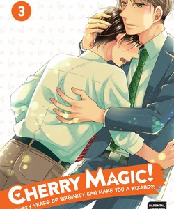 Cherry Magic! Thirty Years of Virginity Can Make You a Wizard?! 03