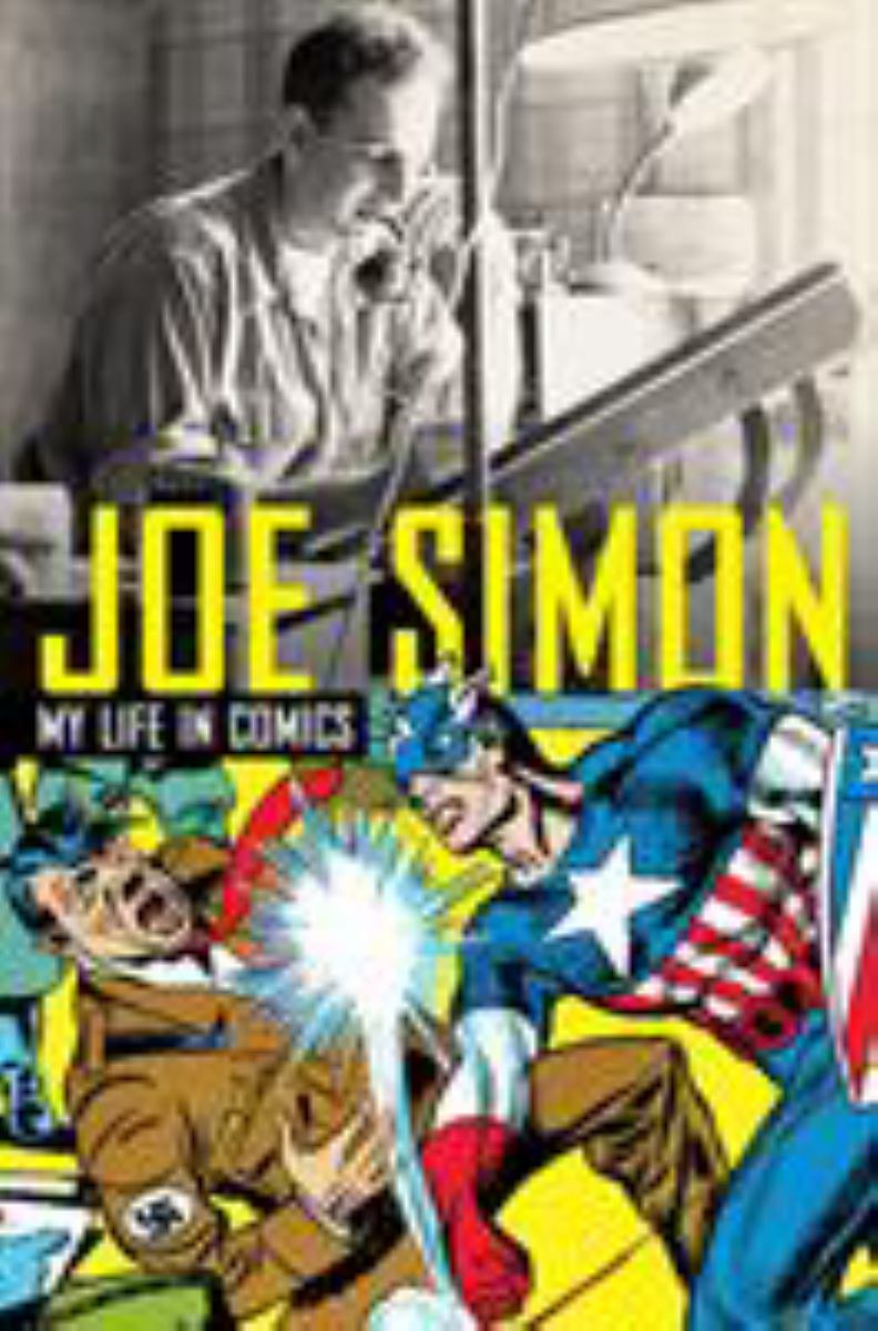 Joe Simon - My Life in Comics