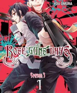 Rose Guns Days Season 3, Vol. 1