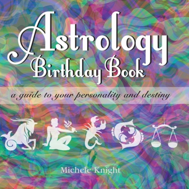 Astrology Birthday Book by Michele Knight Pangobooks