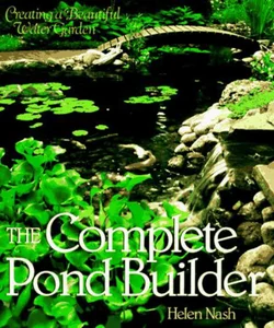 The Complete Pond Builder