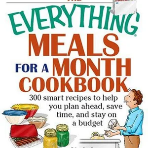 Everything Meals for a Month Cookbook