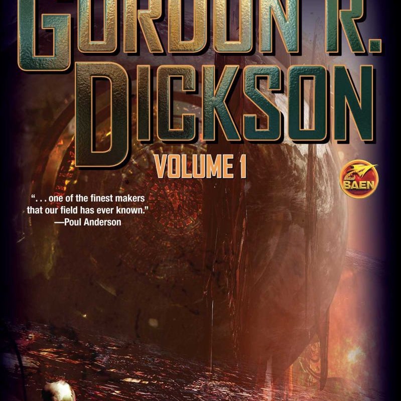 The Best of Gordon R. Dickson Volume 1