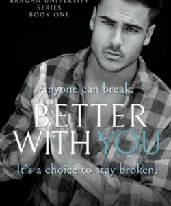 Better with You