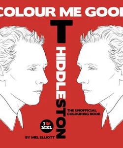 Colour Me Good Tom Hiddleston