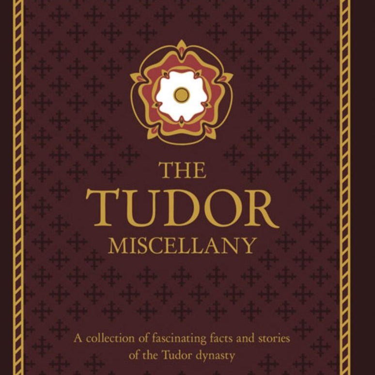 Tudor Miscellany