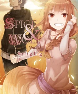 Spice and Wolf, Vol. 18 (light Novel)