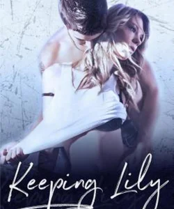 Keeping Lily