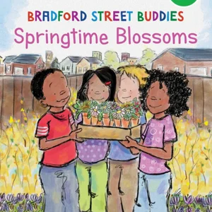 Bradford Street Buddies: Springtime Blossoms