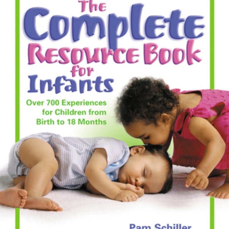 The Complete Resource Book for Infants