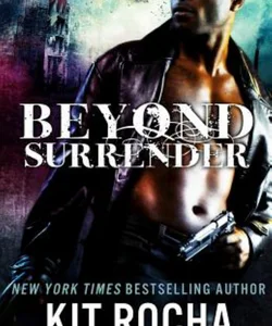 Beyond Surrender