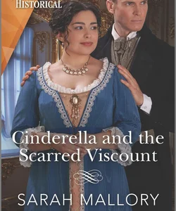 Cinderella and the Scarred Viscount