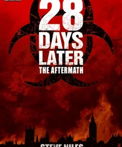 28 Days Later: the Aftermath