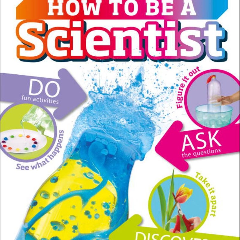 How to Be a Scientist