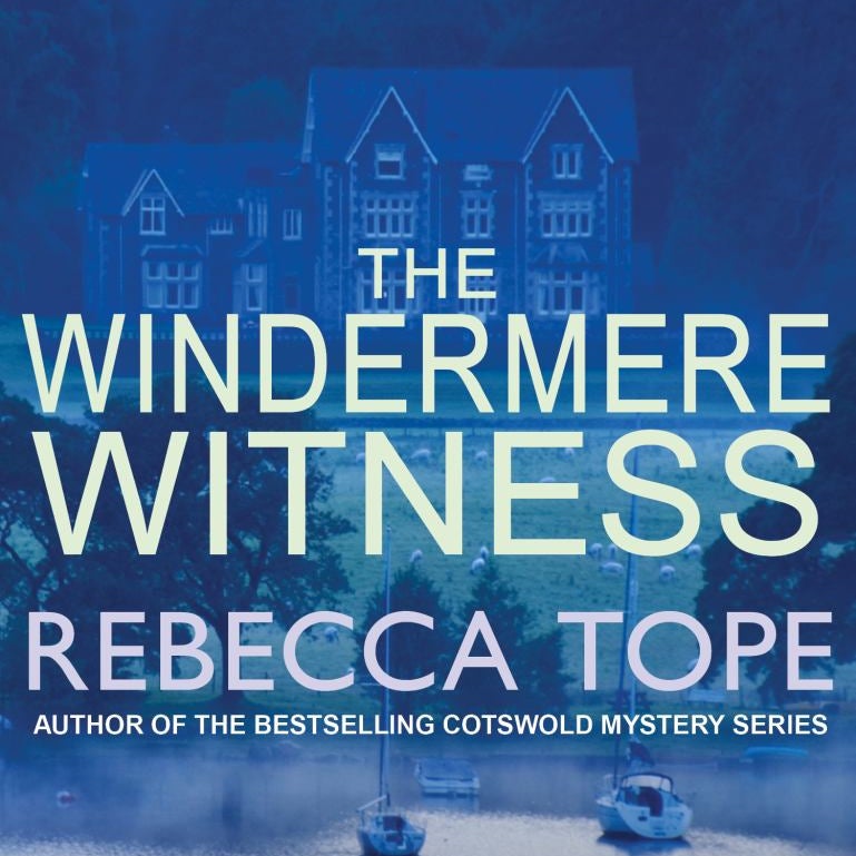 The Windermere Witness (Lake District Mysteries #1)