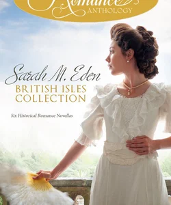 Sarah M. Eden British Isles Collection